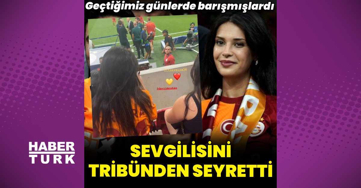 Devrim Özkan, sevgilisi Lucas Torreira’yı tribünden seyretti